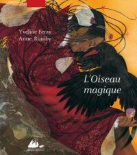 L’Oiseau magique