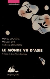 Le Monde vu d’Asie