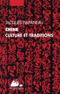 Chine : culture et traditions