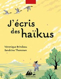 J’écris des haïkus