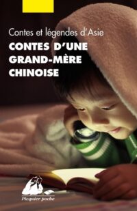 Contes d’une grand-mère chinoise