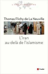 L’Iran au-delà de l’islamisme