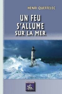Un feu s’allume sur la mer