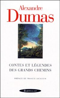 Contes et légendes des grands chemins