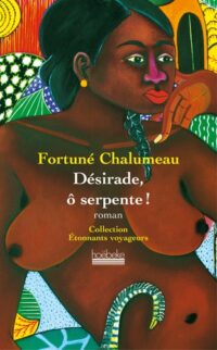 Désirade, ô serpente !