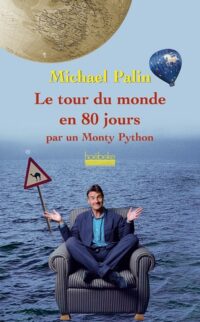Le Tour du monde en 80 jours par un Monty Python