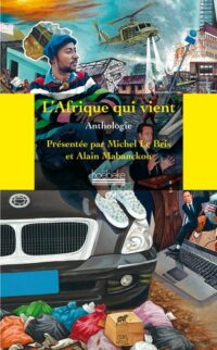 L’Afrique qui vient