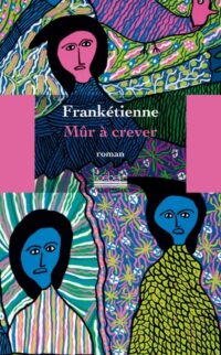 Mûr à crever