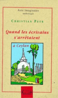 Quand les écrivains s’arrêtaient à Ceylan (1885-1929)