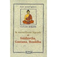 La Merveilleuse légende de Siddhârtha, Gautama, Bouddha