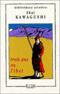 Trois ans au Tibet