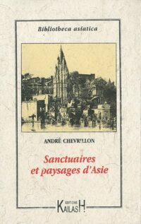 Sanctuaires et paysages d’Asie