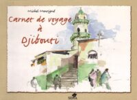 Carnet de voyage à Djibouti