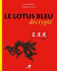 Le Lotus bleu décrypté