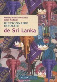 Dictionnaire insolite du Sri Lanka