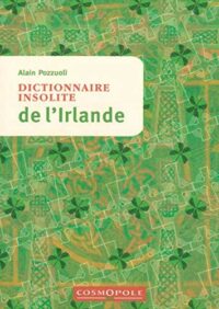 Dictionnaire insolite de l’Irlande