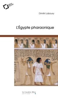 L’Égypte pharaonique