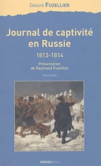 Journal de captivité en Russie (1813-1814)