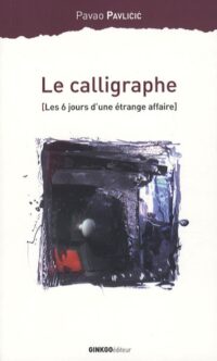Le Calligraphe