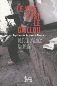 Le vice, c’est le caillou