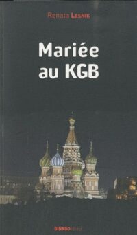 Mariée au KGB