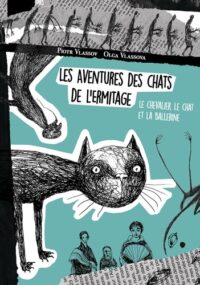 Les Aventures des chats de l’Ermitage