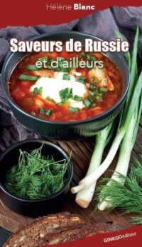 Saveurs de Russie et d’ailleurs