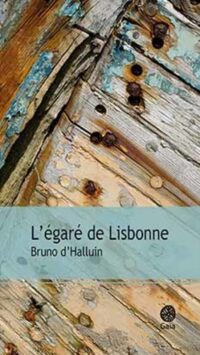 L’Égaré de Lisbonne