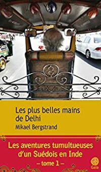 Les Plus Belles Mains de Delhi