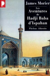 Les aventures de Hadji Baba d’Ispahan