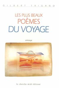 Les Plus Beaux Poèmes du voyage