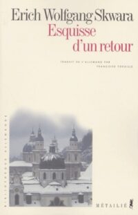Esquisse d’un retour