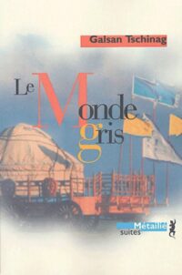 Le Monde gris