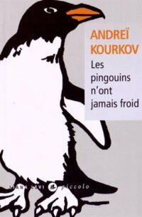 Les pingouins n’ont jamais froid