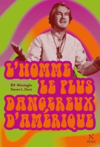 L’Homme le plus dangereux d’Amérique
