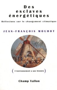 Des esclaves énergétiques