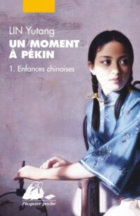Un moment à Pékin (tome 1)
