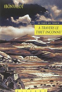 À travers le Tibet inconnu