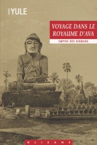 Voyage dans le royaume d’Ava