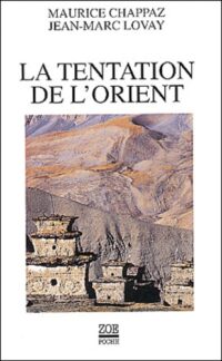 La Tentation de l’Orient