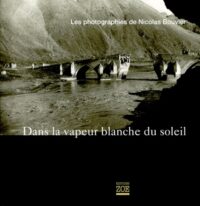 Dans la vapeur blanche du soleil
