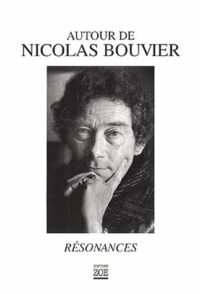 Autour de Nicolas Bouvier