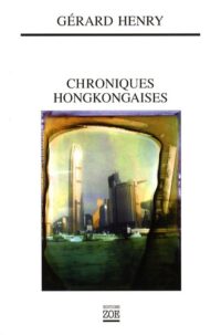Chroniques hongkongaises
