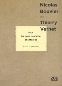 Tous les coqs du matin chantaient