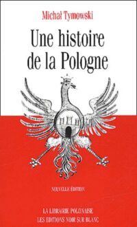 Une histoire de la Pologne