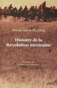 Histoire de la Révolution mexicaine