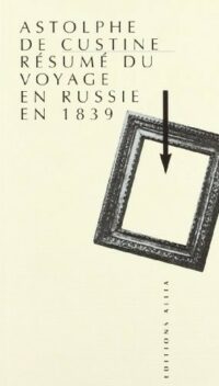 Résumé du voyage en Russie en 1839