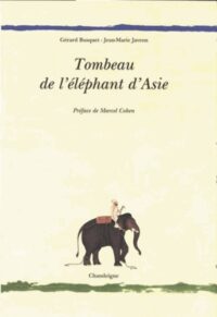 Tombeau de l’éléphant d’Asie