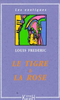Le Tigre et la Rose