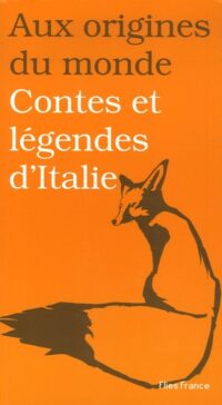 Contes et légendes d’Italie